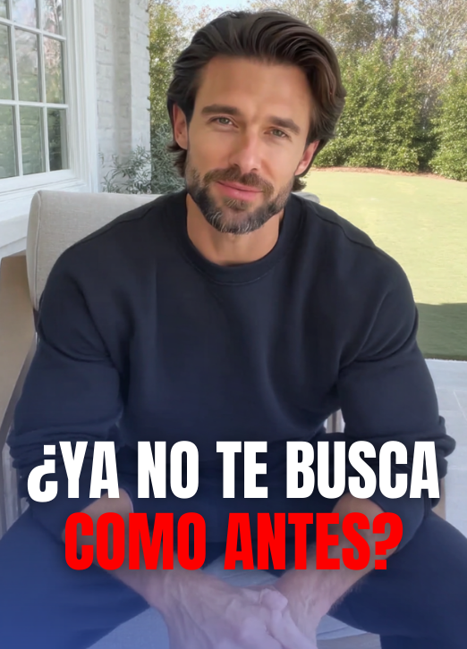 ¿Ya no te busca como al principio?